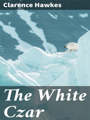 cover image of The White Czar